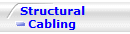 Structural
Cabling